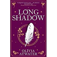 Longshadow - Olivia Atwater