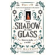 The Shadow in the Glass - 