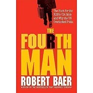 The Fourth Man - Robert Baer