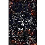 A Touch of Ruin - Scarlett St. Clair