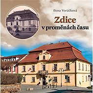 Zdice v proměnách času - 