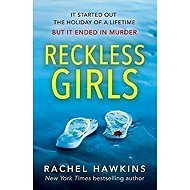 Reckless Girls - 