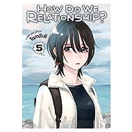 How Do We Relationship? 5 - 