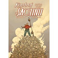 Kovboj ze Šaolinu - Sakra trek - 
