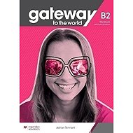 Gateway to the World B2 Workbook and Digital Workbook - 