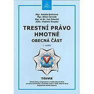 Trestní právo hmotné - Obecná část - 