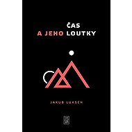 Čas a jeho loutky - 