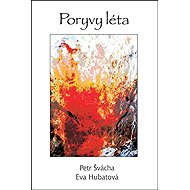 Poryvy léta - Petr Švácha