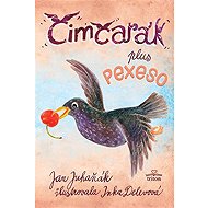 Čimčarák plus ptačí pexeso - Stanislav Juhaňák  Jan Juhaňák