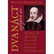 Dvanáct nejlepších her 1 - William Shakespeare