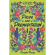 Pride and Premeditation - 