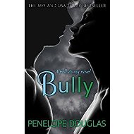 Bully: Fall Away 1 - Penelope Douglasová