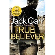 True Believer : James Reece 2 - Jack Carr