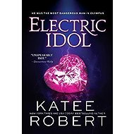 Electric Idol - Katee Robert