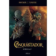 Conquistador 1+2 - Jean Dufaux