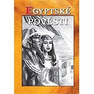 Egyptské pověsti - Heda Bartíková