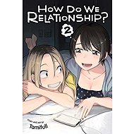 How Do We Relationship? 2 - 