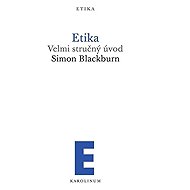 Etika - Velmi stručný úvod - Simon Blackburn