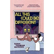 All This Could Be Different - 