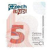 Czech it UP! 5 (úroveň C1, cvičebnice) - Darina Hradilová
