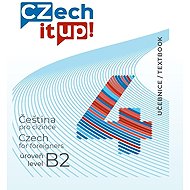 Czech it UP! 4 (úroveň B2, učebnice) - Darina Hradilová