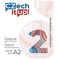 Czech it UP! 2 (úroveň A2, cvičebnice) - Jakub Wenzel  Tereza Švarcová