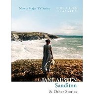 Sanditon & Other Stories - Jane Austen