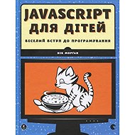 JavaScript dlja ditej. Veselyj vstup do prohramuvannja - 