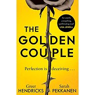 The Golden Couple - Sarah Pekkanen  Greer Hendricks