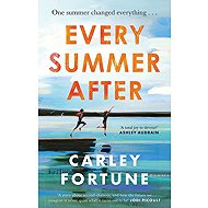 Every Summer After - Carley Fortune