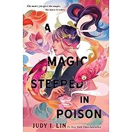 A Magic Steeped In Poison - 