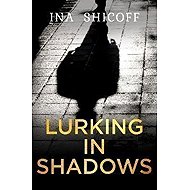 Lurking In Shadows - 