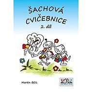 Šachová cvičebnice 2. díl - Martin Beil