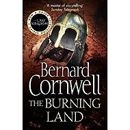 The Burning Land - Bernard Cornwell