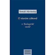 O starém zákoně v Teologické sumě - 