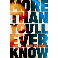More Than You´ll Ever Know - Katie Gutierrez