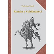 Román o Valdštejnovi - 