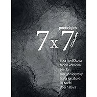7 x 7 poetických zastavení - 