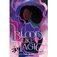 Blood Like Magic - 