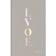 LVOE: Poems, Epigrams & Alphorisms - Atticus