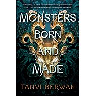Monsters Born and Made - 