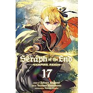 Seraph of the End, Vol. 17 - 