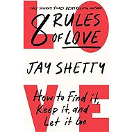 8 Rules of Love - Jay Shetty
