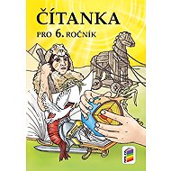 Čítanka 6 (NOVĚ) - Lucie Dymáčková  Lenka Bičanová