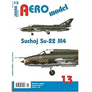 AEROmodel 13 - Suchoj Su-22 M4 - Petr Kolmann