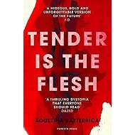 Tender is the Flesh - 