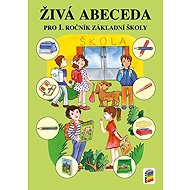 Živá abeceda (původní řada) - Jaromíra Svobodová  Hana Mühlhauserová