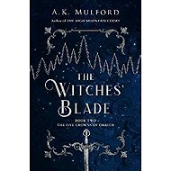The Witches´ Blade - A. K. Mulford