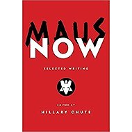 Maus Now : Selected Writing - 