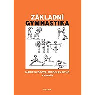 Základní gymnastika - Marie Skopová  Miroslav Zítko